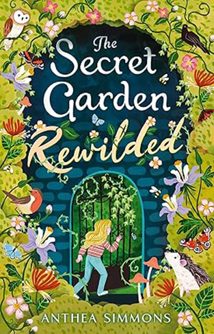 The Secret Garden Rewilded